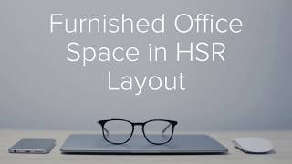 Furnished Office Space in HSR Layout