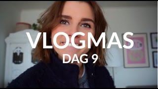 VLOGMAS 9. DECEMBER II En produktiv dag II Nathalie Løkkebø Jakobsen