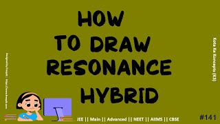 How to Draw Resonance Hybrid || GOC || electron displacement effect || JEE Main || Advanced ||