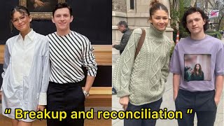 How Zendaya and Tom Holland went through a secret breakup and came back together