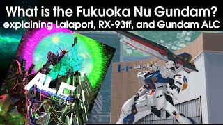 Gundam ALC REVIEW & History of RX-93ff Fukuoka Nu Gundam