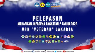 🔴 LIVE | Pelepasan Mahasiswa Merdeka Angkatan 2