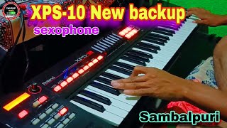 xps 10 new tone backup || sambalpuri patch | Hindi | swarup_sathua | X5D type sexophone tone | piano