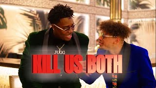 Kill Us Both - JuggMan Ft.Nxphxw (Official Video)