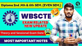 WBSCTE  New Notice😱Regarding Even Semester (2nd/4th/6th Sem)|🧐External Theoretical & Sessional Exam.