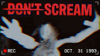 YOU SCREAM, YOU LOSE. | DON'T SCREAM | FULL PLAYTHROUGH