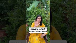 5 Ways to Improve Your Mood Instantly #mood #improve #feeling