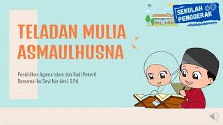 PAI Kelas 4 Bab 2 Teladan Mulia Asmaul Husna_Al-Malik_Al-Quddus_As-Salam_Al-Mu'min_Al-Aziz