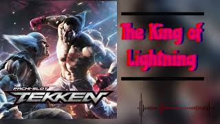 The King of Lightning"TEKKEN" Series Vocal Track