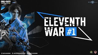 [MATCHDAY] ELEVENTH WAR #1 - SQUAD BATTLEROYAL TOURNAMENT | Call of Duty®️: Mobile