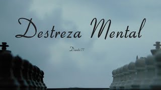 Destreza Mental // Dante77 // Video Oficial