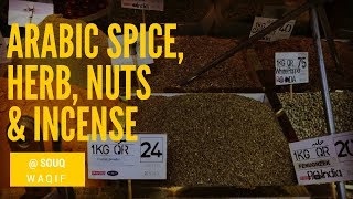 Traditional Arabic Spice, Herb, Nuts & Incense in Souq Waqif | Qatar Market