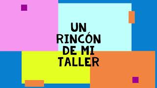 Poema: un rincón de mi taller