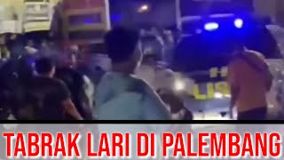 Tabrak Lari Di Palembang