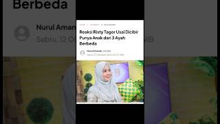 REAKSI RISTY TAGOR USAI DI CIBIR PUNYA ANAK DARI 3 AYAH BERBEDA #shorts