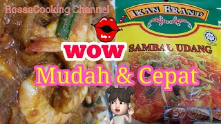 Masak Sambal Tumis Udang Guna INSTANT PASTE (Ikan Brand) ❤ ||Episod 20