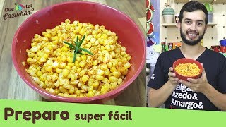 MILHO VERDE TEMPERADO COM PÁPRICA | Receita super fácil para o churrasco