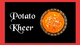 உருளைக்கிழங்கு பாயசம் /Potato Payasam Recipe in Tamil | Urulaikizhangu Payasam Potato Kheer