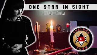 [Audiovisual Poetry] One Star in Sight by Aleister Crowley