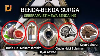 BENDA DARI SURGA YANG SANGAT ISTIMEWA DALAM ISLAM | DUNIA ISLAM