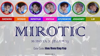 MONSTA X (몬스타엑스) - Mirotic (Color Coded Han/Rom/Eng/Esp Lyrics)