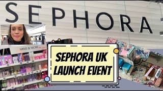 Sephora UK launch event!  Make-up haul, Skincare haul, a night out with Sephora in London