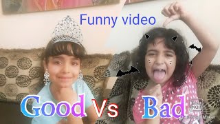 Good vs Bad I Funny video I This video will give you a laughter burst IKidz ideas with Ananya I