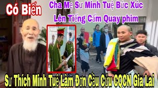 Tin Nóng Cha Mẹ Sư Minh Tuệ Bức Xúc Lên Tiếng Cấm Líp Thầy Sư Minh Tuệ Làm Đơn Cầu Cứu CQCN Gia Lai