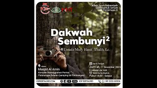 Dakwah Sembunyi - Sembunyi   -   Ustadz Mufy Hanif Thalib, Lc.