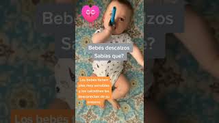 Bebés Descalzos, SI O NO? #bebe #estimulacion #estimulaciontemprana #si #desarrollo #crianza #baby