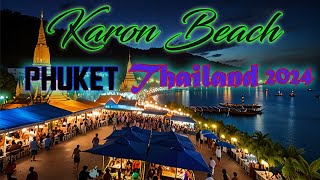 Phuket Paradise 2024: Tropical Escape in Karon