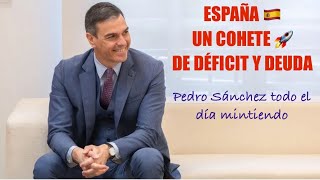 ESPAÑA 🇪🇸 VA COMO UN COHETE 🚀 ‼️NO SE PUEDE SER MÁS MENTIROSO 🤥 SR.SÁNCHEZ ‼️