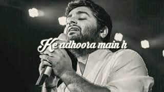 Kis tarah main bataun whats app sad status | arijit singh