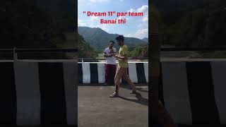 Dream 11 ki Bakchodi😂 #shorts #trending