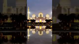 Sheikh Zayed Grand & Beautiful Masjid in Abu dhabi @salahuddinalfatih786