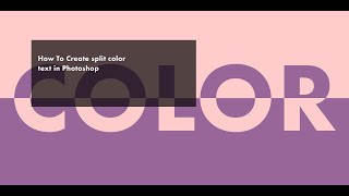 How to Create Split Color Text in Photoshop