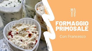 Formaggio Primosale con Francesco