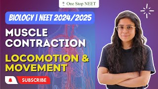 Muscle Contraction | Locomotion and Movement | NEET 2024 | Komal Ma'am | One Stop NEET