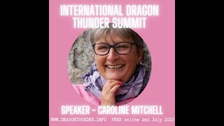 Caroline Mitchell International Dragon Thunder Summit 2023