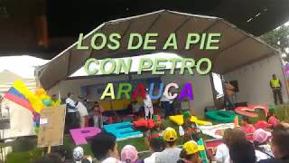 Los de a pie con Petro Arauca visita a Yopal