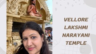 Vellore Laxmi Narayani Golden Mandir Rules & Full Information | How to sit infront of God for 10min