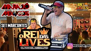 SET MARCANTES AO VIVO 2024  REI DAS LIVES DJ RAFAEL ABSOLUTO