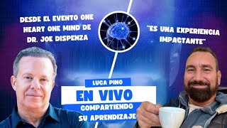 Dia 3 con Joe Dispenza desde ONE HEART ONE MIND