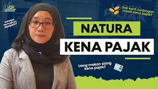 Terbaru! Sekarang Natura Kena Pajak Loh!