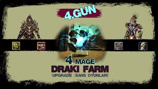 Knight Online | 4 Mage ile Draki Farm | Upgrade - Monster Stone... [BONUS Fragment,Kutu,Gem] | #4Gün