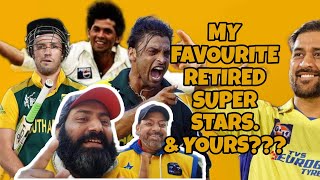 MY FAVOURITE RETIRED SUPER STARS & YOURS???