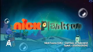 NickToons (UK) - Cambio Al Rebrand Splat - (01/05/2024)