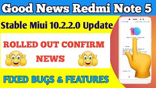 Redmi Note 5 Miui 10.2.2.0 Stable New Update Released News | New Features,Changes & Fixed Bugs