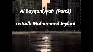 Al Bayquniyyah (Part2) Ustadh Muhammed Jeylani