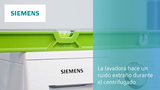 ¿La lavadora hace un ruido extraño durante el centrifugado? Soluciones | SIEMENS